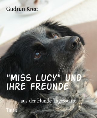'Miss Lucy' und ihre Freunde - Gudrun Krec
