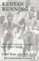 Kenyan Running - John Bale;  Joe Sang