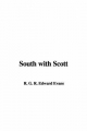South with Scott - R. G. R. Edward Evans