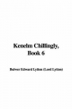 Kenelm Chillingly, Book 6 - Bulwer Edward Lytton (Lord Lytton)