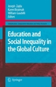 Education and Social Inequality in the Global Culture - Joseph Zajda;  Joseph Zajda;  Karen Biraimah;  Karen Biraimah;  William Gaudelli;  William Gaudelli