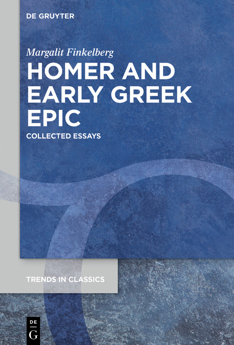 Homer and Early Greek Epic -  Margalit Finkelberg