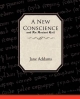 New Conscience and an Ancient Evil - Jane Addams