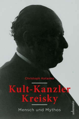 Kult-Kanzler Kreisky - Christoph Kotanko