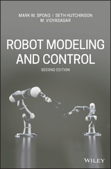 Robot Modeling and Control -  Seth Hutchinson,  Mark W. Spong,  M. Vidyasagar