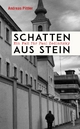 Schatten aus Stein: Ein Fall für Paul Zedlnitzky Andreas Pittler Author
