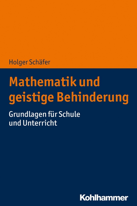 Mathematik und geistige Behinderung -  Holger Schäfer