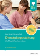 Dienstplangestaltung -  Jutta König,  Manuela Raiß