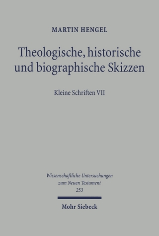 Theologische, historische und biographische Skizzen - Claus-Jürgen Thornton; Martin Hengel