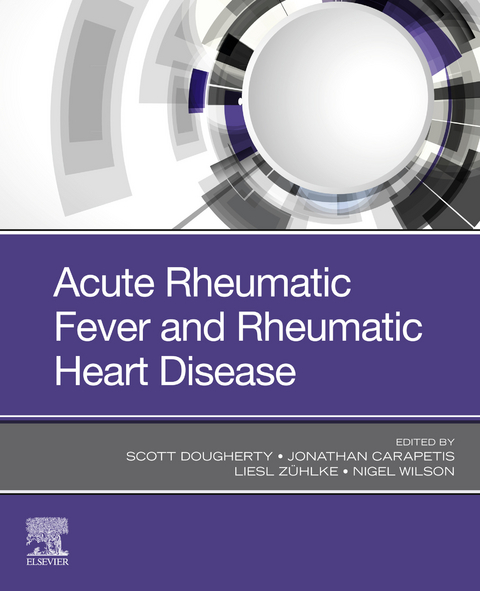 Acute Rheumatic Fever and Rheumatic Heart Disease, E-Book - 