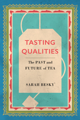 Tasting Qualities - Sarah Besky