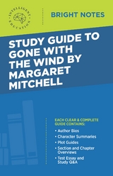 Study Guide to Gone with the Wind by Margaret Mitchell - 