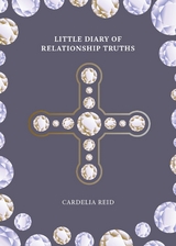 Little Diary of Relationship Truths -  Cardelia Reid
