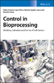 Control in Bioprocessing - Pablo A. López Pérez;  Ricardo Aguilar López;  Ricardo Femat