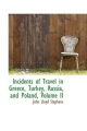 Incidents of Travel in Greece, Turkey, Russia, and Poland, Volume II