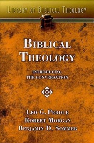 Biblical Theology - Leo G Perdue