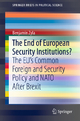 The End of European Security Institutions? - Benjamin Zyla