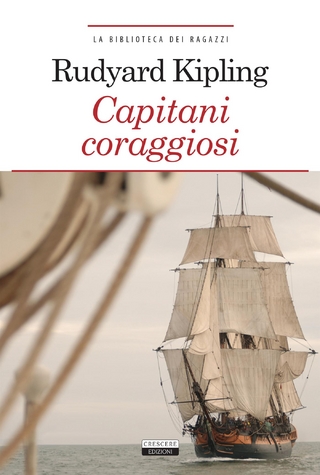 Capitani coraggiosi - Rudyard Kipling