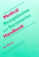 Medical Receptionists' and Secretaries' Handbook