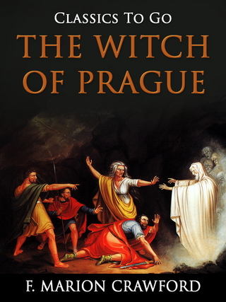 The Witch of Prague - F. Marion Crawford