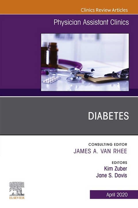 Diabetes,An Issue of Physician Assistant Clinics - 