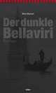 Der dunkle Bellaviri - Mike Markart