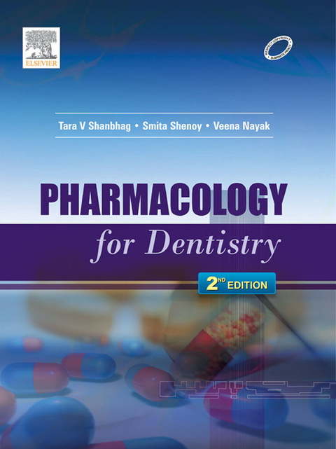 Pharmacology for Dentistry -  Tara Shanbhag,  Smita Shenoy,  Veena Nayak