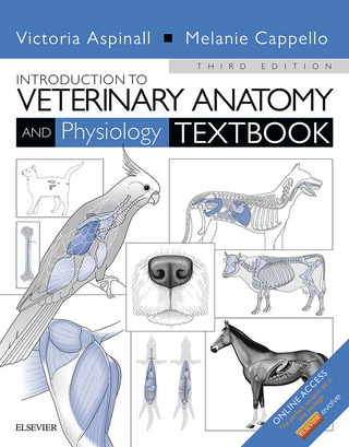 Introduction to Veterinary Anatomy and Physiology Textbook - Victoria Aspinall; Melanie Cappello