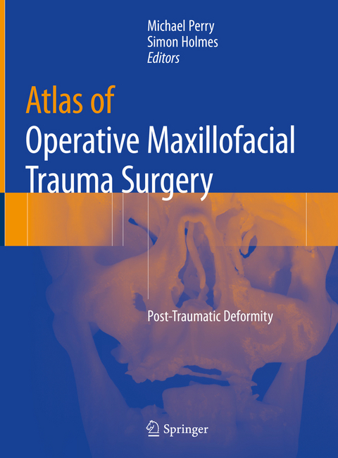 Atlas of Operative Maxillofacial Trauma Surgery - 