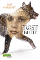 Frostblüte - Zoë Marriott