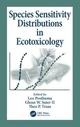 Species Sensitivity Distributions in Ecotoxicology - Leo Posthuma; Glenn W. Suter; Theo P. Traas