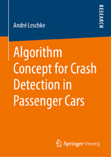 Algorithm Concept for Crash Detection in Passenger Cars - André Leschke