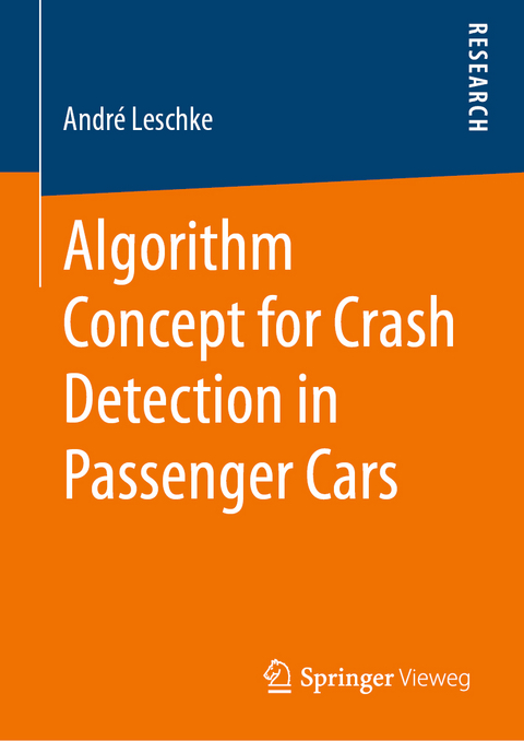 Algorithm Concept for Crash Detection in Passenger Cars - André Leschke