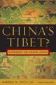 China's Tibet?: Autonomy or Assimilation