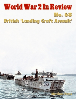 World War 2 In Review No. 68: British 'Landing Craft Assault' - Press Merriam Press