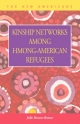 Kinship Networks Among Hmong-American Refugees - Julie Keown-Bomar