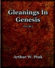 Gleanings In Genesis Volume 1 (1922) - Arthur W. Pink