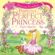Perfectly Perfect Princess (Princess Rosebud)
