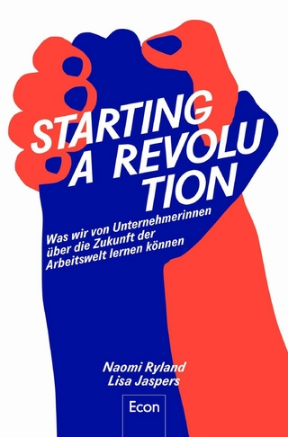 Starting a Revolution - Naomi Ryland; Lisa Jaspers