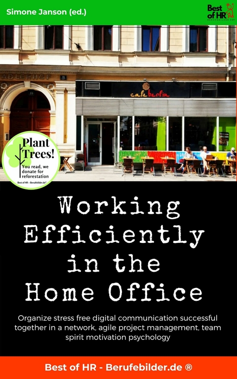 Working Efficiently in the Home Office -  Simone Janson