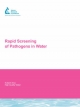 Rapid Screening of Pathogens in Water - Helene Baribeau; Paul A. Rochelle; Ricardo De Leon