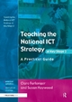 Teaching the National ICT Strategy at Key Stage 3 - Clare Furlonger; Susan Haywood