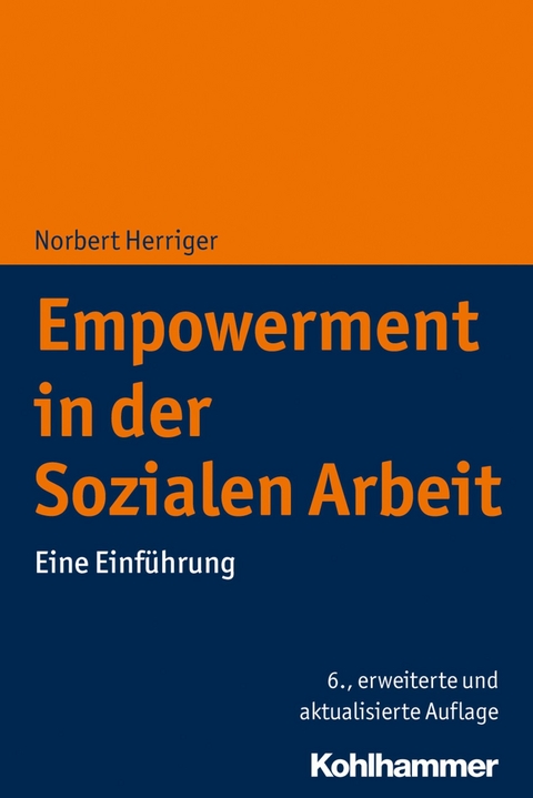 Empowerment in der Sozialen Arbeit -  Norbert Herriger