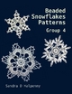 Beaded Snowflake Patterns - Group 4 - Sandra D Halpenny