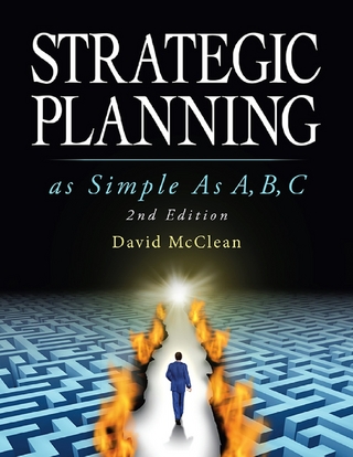 Strategic Planning As Simple As A,b,c: 2nd Edition - McClean David McClean