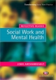Reflective Reader: Social Work and Mental Health - John Archambeault