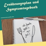 Ernährungsplan und Symptomtagebuch - Petra Mayer