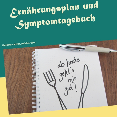 Ernährungsplan und Symptomtagebuch - Petra Mayer