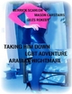 Taking Him Down - Lgbt Adventure - Arabian Nightmare - Merrick Scanlon; Mason Carstairs; Giles Rokeby