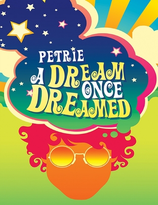Dream Once Dreamed - Petrie Petrie